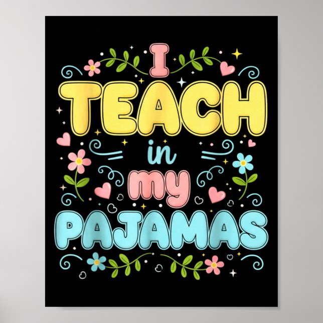 Póster Enseño en mis pijamas divertido profesor virtual e (Frente)