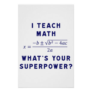 Póster Enseño matemáticas ¿Cuál es tu superpoder?