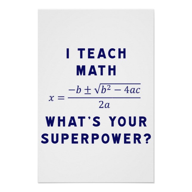 Póster Enseño matemáticas ¿Cuál es tu superpoder? (Anverso)