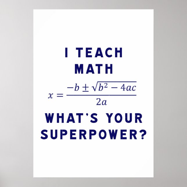 Póster Enseño matemáticas ¿Cuál es tu superpoder? (Frente)
