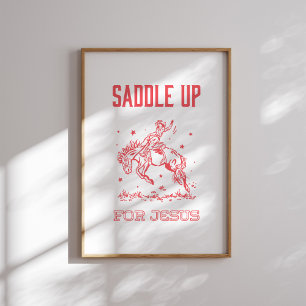 Póster Ensillar para Jesús Rodeo Rojo Rodeo Cristiano Art