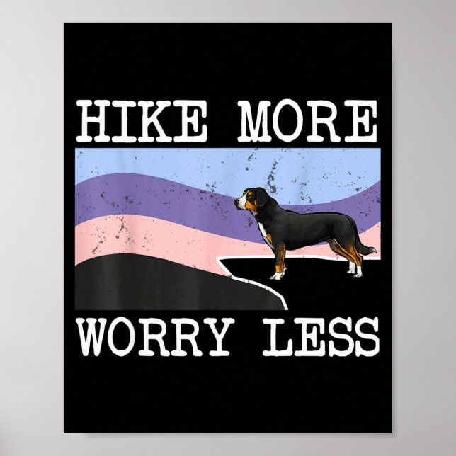 Póster Entlebucher perro de montaña hike más preocúpate m (Frente)