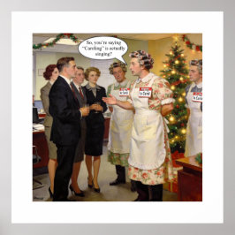 Póster Entonces, ¿estás diciendo que “cantar villancicos”