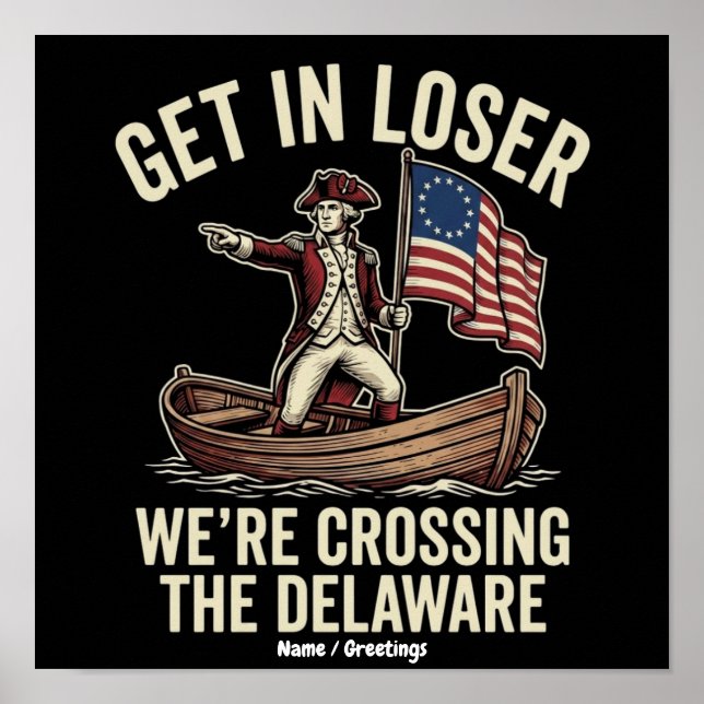 Póster Entra Perdedor Estamos Cruzando El Delaware Divert (Frente)