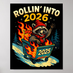 Póster Entrando en 2026 Mapache Divertido Fuego en el Con
