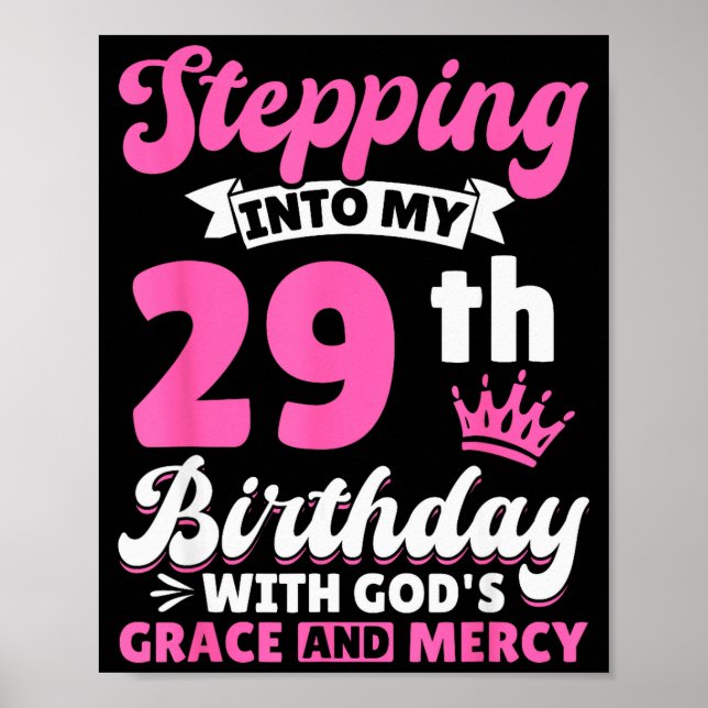 Póster Entrando en mi cumpleaños 29 con la gracia de Dios (Frente)