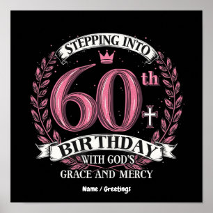 Póster Entrando en mi cumpleaños 60 con la gracia de Dios