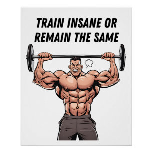 Póster Entrena Loco O Sigue Siendo El Mismo