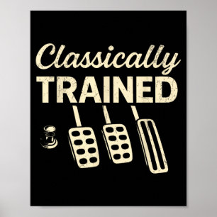 Póster Entrenado Clásicamente con Pedales de Carro Manual