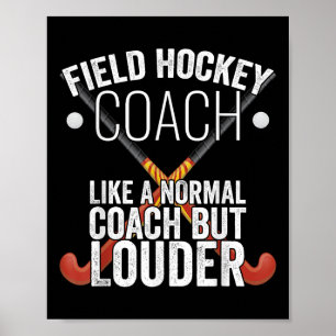 Póster Entrenador de Hockey sobre Césped Frase Divertida