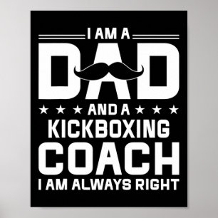 Póster Entrenador de kickboxing papá siempre tiene la raz