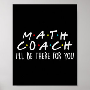 Póster Entrenador de Matemáticas Estaré Allí Para Ti Rega