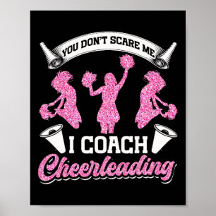 Póster Entrenador de porristas Cheer No me asustas entren