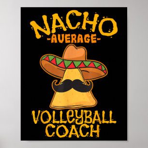 Póster Entrenador mexicano de nacho promedio de voleibol