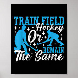 Póster Entrenar Hockey sobre Hierba Loco o Permanecer Hoc