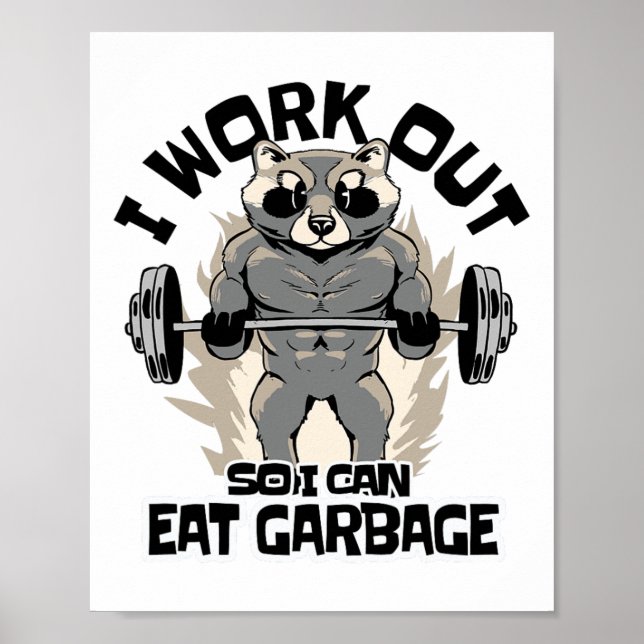 Póster Entreno para poder comer basura Mapache Fitness Mu (Frente)