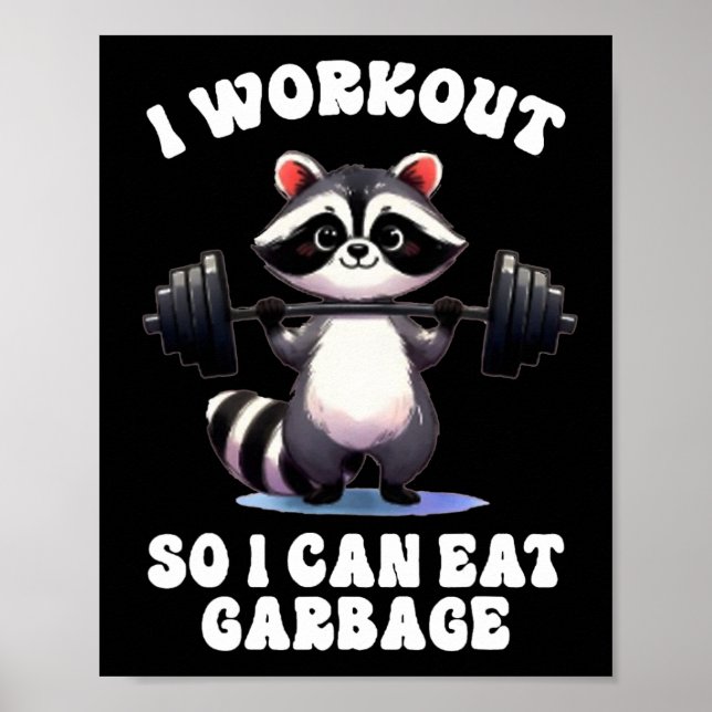 Póster Entreno para poder comer basura Mapache rata de gi (Frente)