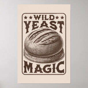 Póster Entusiasta de pan de sourdough de la Mágica de Yes