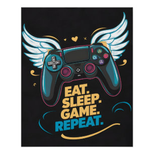 Póster Epic Gaming Gear.  Come. Duerme. Juega. Repite. Al