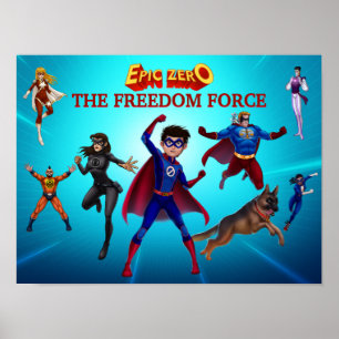 Póster Epic Zero Freedom Force Poster