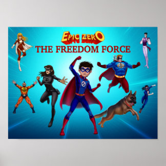 Póster Epic Zero Freedom Force Poster