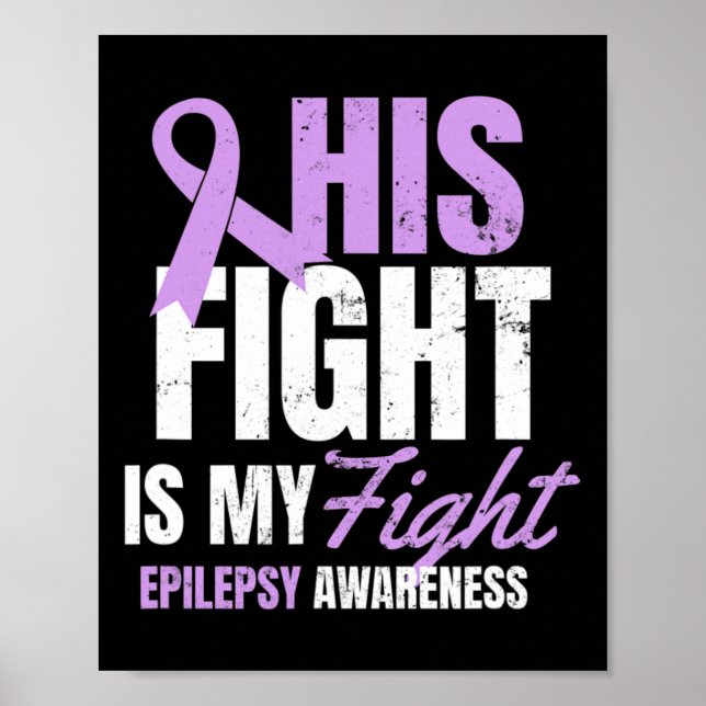 Póster Epilepsia Awareness Diseñar su lucha Mi regalo (Frente)