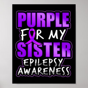 Póster Epilepsia Awareness Purple For My Herster Ribbon