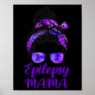 Póster Epilepsia Mama Messy Bun Hair Gles Bandana Purple 