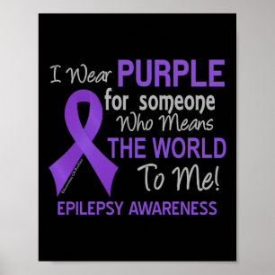 Póster Epilepsia Para Alguien Que Significa El Mundo Para
