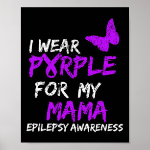 Póster Epilepsia Que Uso Púrpura Para Mi Mamá Cinta