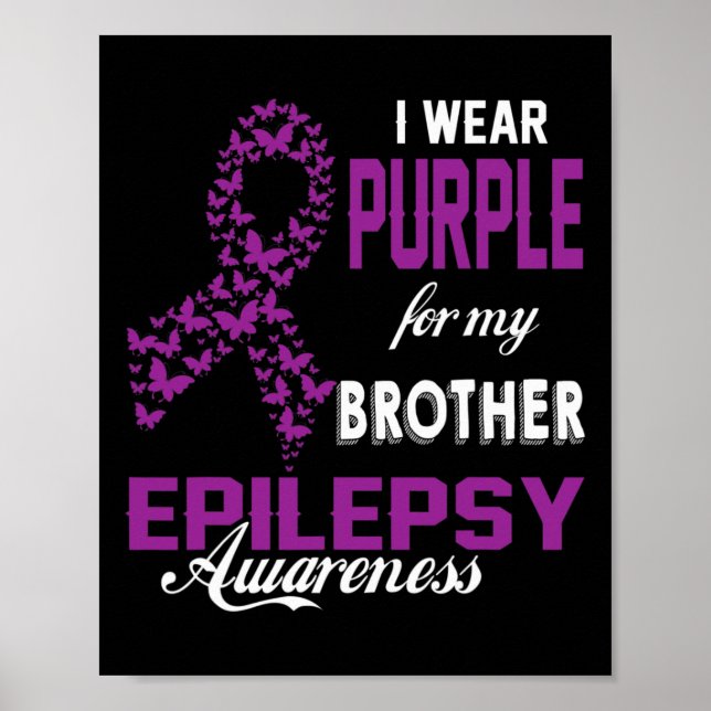 Póster Epilepsy Awareness I Wear Purple For My Brother Fa (Frente)