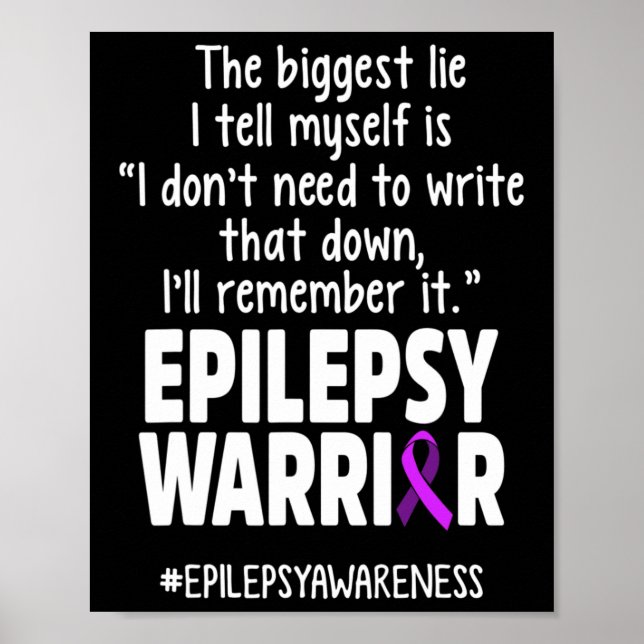 Póster Epilepsy Awareness Write It Epileptic Warrior Surv (Frente)