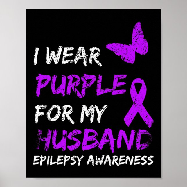 Póster Epilepsy I Wear Purple For My Husbynd Ribbon  (Frente)