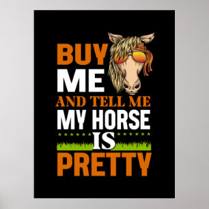 Póster Equestrian Gift Buy Me And Tell Me