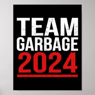 Póster Equipo Basura Por Elecciones De Trump Vote Por Tru