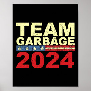 Póster Equipo Basura Por Elecciones De Trump Vote Por Tru
