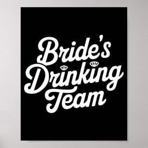 Póster Equipo de Bebida de Novia Bachelorette Party Funny
