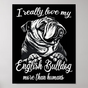 Póster Equipo de bulldog Amo Mi Bulldog Inglés