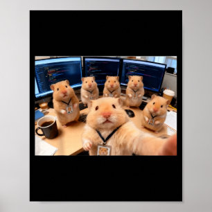 Póster Equipo de hamster hacker selfie meme vergüenza ani