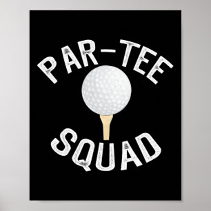 Póster Equipo de Par-tee divertido diseño de golf para am