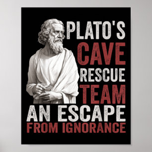 Póster Equipo de rescate de cuevas Platos - Filosofía gri