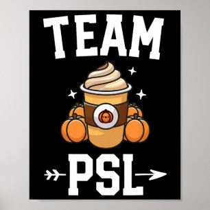 Póster Equipo PSL Cute Calabaza Spice Latte Lover Fall Au