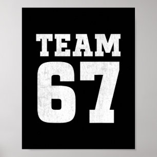 Póster Equipo Seis Siete 6 7 Meme Divertido Aura 67 Tee P