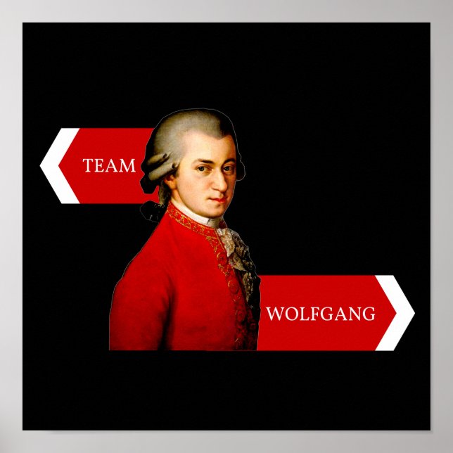 Póster Equipo Wolfgang. Fanático de Wolfgang Amadeus Moza (Frente)