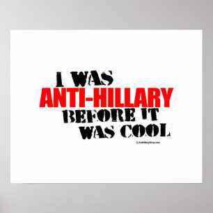 Póster Era Anti-Hillary antes de que fuera fresco - H