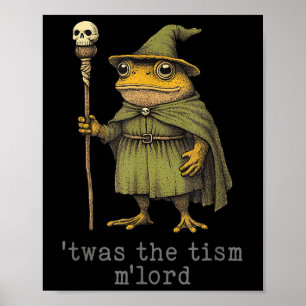 Póster Era El Brujo Raro de la Rana Bruja Señor Tism