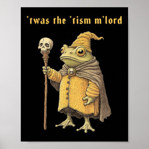 Póster Era El Mago Divertido Lord Tism Rana Autismo Bruja