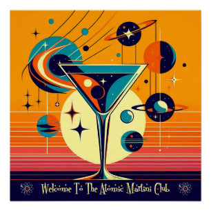 Póster Era Espacial Bienvenidos Al Club Atomic Martini