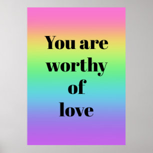 Póster Eres digno de amar Poster arcoiris