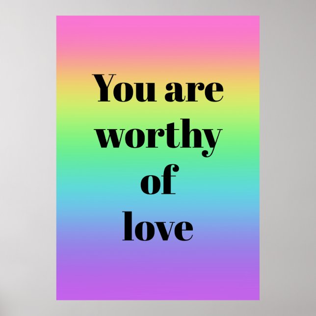 Póster Eres digno de amar Poster arcoiris (Frente)